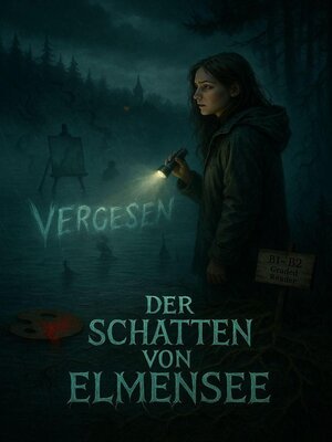 cover image of Der Schatten von Elmensee --An exciting horror thriller for German learners at B1-B2 level.